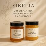differenza tra miele millefiori e monoflora: selezione raffinata SikeliaBio